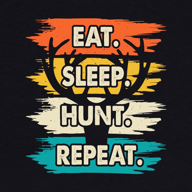 Eat Sleep Hunt Repeat T shirt For Women by QueenTees